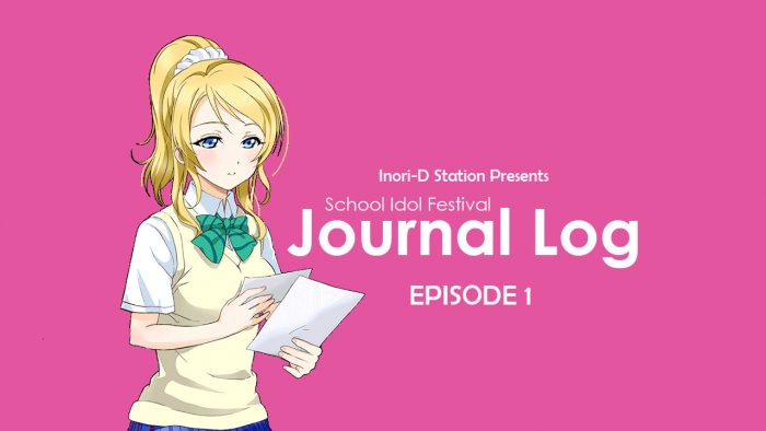 School Idol Festival Journal Log – Episode 1