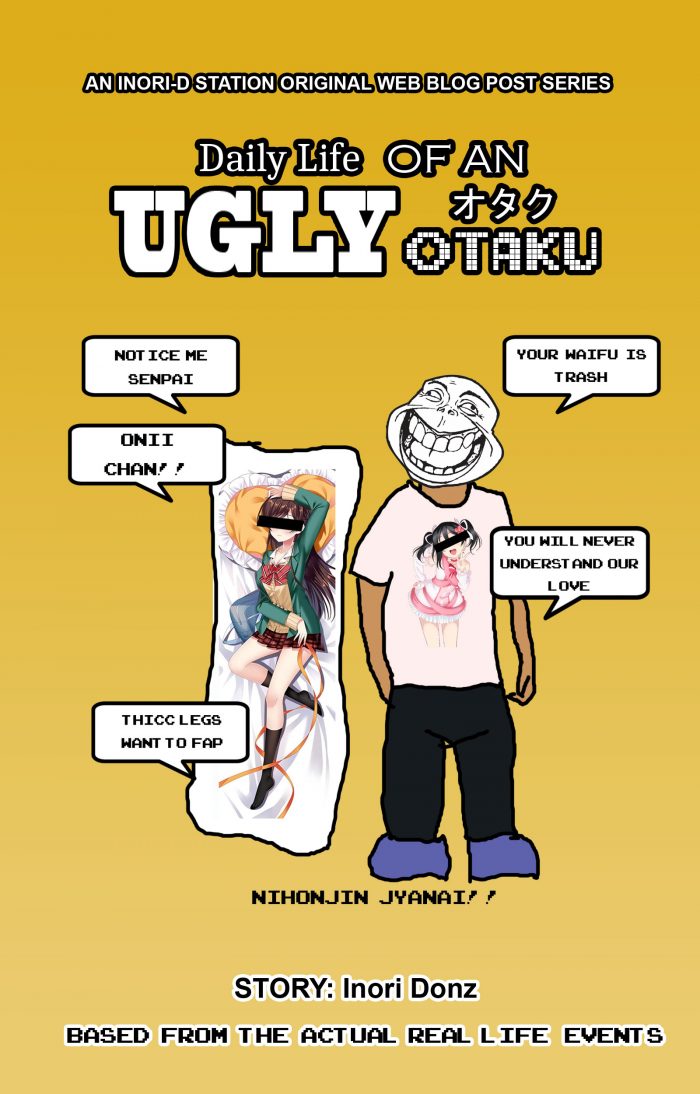 Daily Life of An Ugly Otaku by Inori Donz
